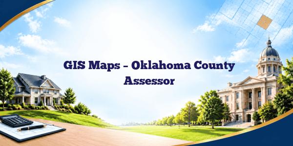 GIS Maps - Oklahoma County Assessor
