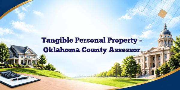 Tangible Personal Property - Oklahoma County Assessor